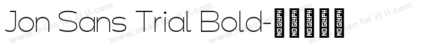 Jon Sans Trial Bold字体转换